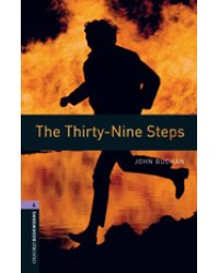 Oxford Bookworms Library 4: The Thirty-nine Steps