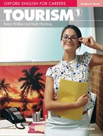 Oxford English for Careers: Tourism 1. Student's Book
