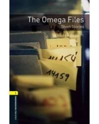 Oxford Bookworms Library 1: The Omega Files - Short Stories
