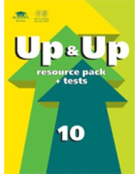 Up &amp; Up 10. Resource Pack + Tests. Сборник дидактических материалов и тестов к учебнику английского языка для 10 класса (базовый уровень)