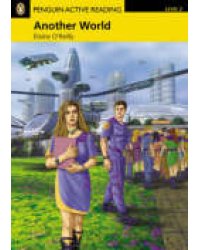 Penguin Active Reading 2: Another World (+ CD-ROM)
