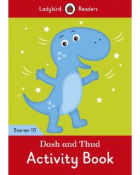 Dash and Thud. Level 10. Activity Book