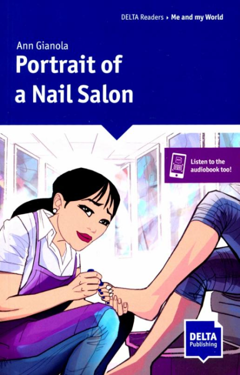 Delta Readers: Me and My World Portrait of a Nail Salon