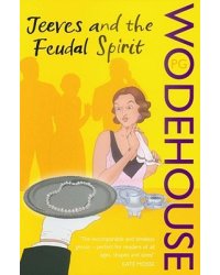 Jeeves and the Feudal Spirit