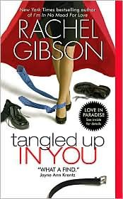 Обложка книги «Tangled Up In You» — Gibson Rachel, ISBN 9780061178030