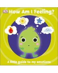 How Am I Feeling? Board Book