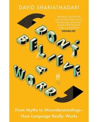 Don't Believe a Word: From Myths to Misunderstandings
