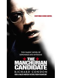 The Manchurian Candidate (Movie Tie-In Edition)