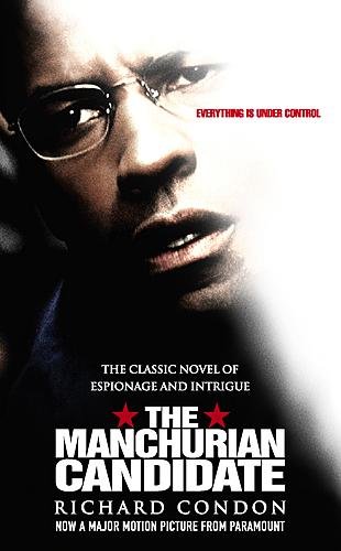 The Manchurian Candidate (Movie Tie-In Edition)