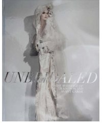Unbridaled: The Marriage of Tradition and Avant Garde