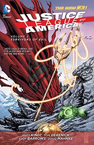 Justice League of America. Volume 2. Survivors of Evil