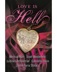Love is Hell
