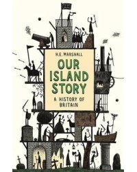 Our Island Story: A History of Britain