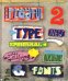 Playful Type 2: Ephemeral Lettering and Illustrative Fonts