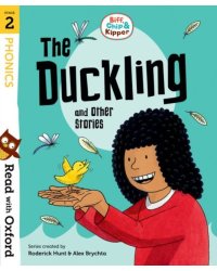 Read with Oxford: Stage 2. Biff, Chip and Kipper: Duckling and Other Stories