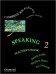 Speaking 2. Teacher's Book