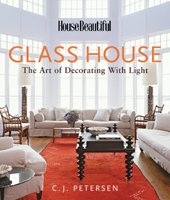 Glass House. The Art of Decorating with Light