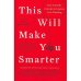 This Will Make You Smarter: Improve Your Thinking