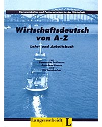 Wirtschaftsdeutsch von A bis Z