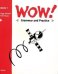 Wow!. Grammar and Practice Book