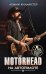 Обложка книги «Motorhead. На автопилоте» — Килмистер Лемми, ISBN 9785171170776