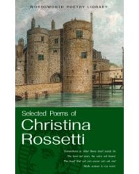 The Selected Poems of Christina Rossetti