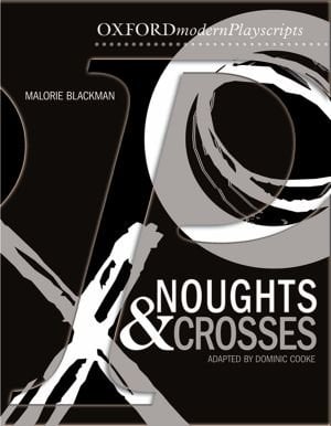Обложка книги «Noughts and Crosses» — Dominic Cooke, ISBN 9780198326946