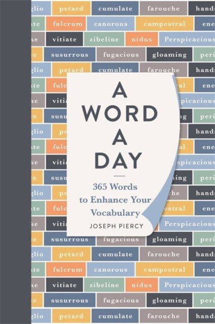 A Word a Day: 365 Words to Enhance Your Vocabulary (HB)