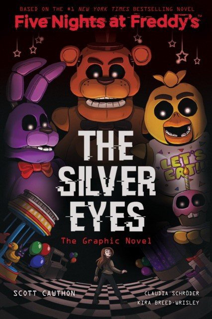 Обложка книги «The Silver Eyes. The Graphic Novel» — Cawthon Scott , Breed-Wrisley Kira, ISBN 9781338298482