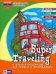 Super Traveling и другие рассказы для чтения и обсуждения
