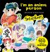 I'm an anime person. Stickers. Более 100 ярких наклеек!