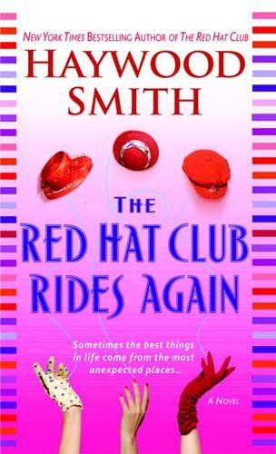 Обложка книги «The Red Hat Club Rides Again» — Haywood Smith, ISBN 9780312990763