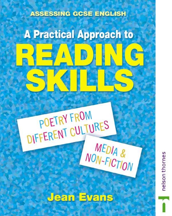 Assessing GCSE English - A Practical Approach to Reading Skills Students' Book