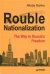 Rouble Nationalization. The Way to Russia's Freedom