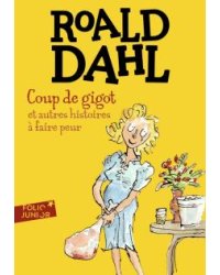 Coup de gigot et autres histoire a faire peur