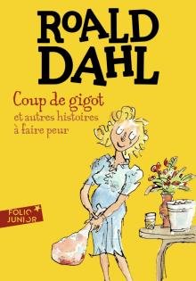 Coup de gigot et autres histoire a faire peur