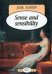 Sense and sensibility