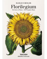 Basilius Besler’s Florilegium. The Book of Plants