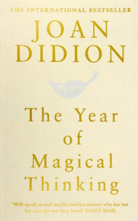 The Year of Magical Thinking