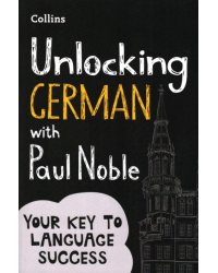 Unlocking German with Paul Noble