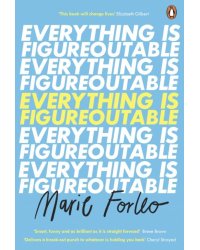Everything is Figureoutable