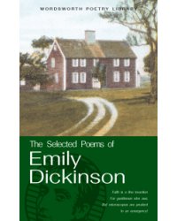 The Selected Poems of Emily Dickinson