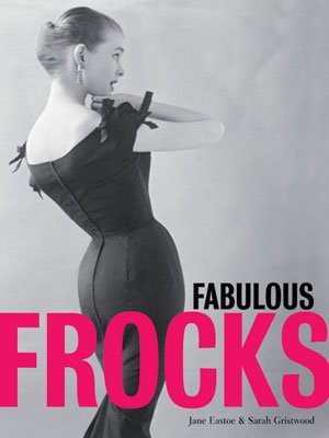 Fabulous Frocks