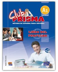Club Prisma A1 (Inicial) - Libro Del Profesor (+ Audio CD)