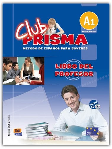 Club Prisma A1 (Inicial) - Libro Del Profesor (+ Audio CD) Club Prisma A1 (Inicial) - Libro Del Profesor (+ Audio CD)