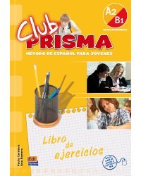 Club Prisma A2/B1 (Intermedio) - Libro De Ejercicios Para El Alumno (incluye Acceso Web)