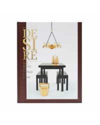 Desire: The Shape of Things to Come
