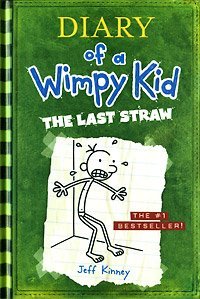 Diary of Wimpy Kid 3: Last Straw Diary of Wimpy Kid 3: Last Straw