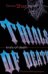 Trials of Death