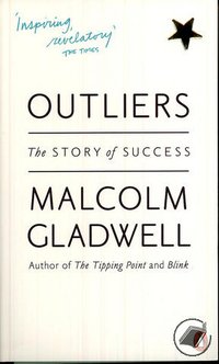 Обложка книги «Outliers: Story of Success» — Malcolm Gladwell, ISBN 9780141043029